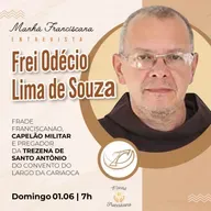 Manhã Franciscana | Programa 319 | 01.06.2025