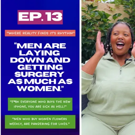 EP 13: TRANSHUMANISM, THE RAND MANIPULATION AND MEN PANDERING FOR LIKES.