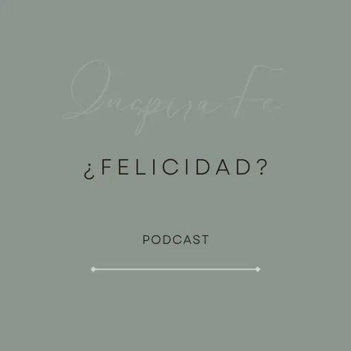 ¿Felicidad?