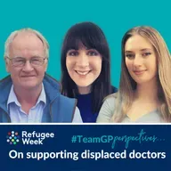 S1 Ep13: Perspectives on... Supporting displaced doctors