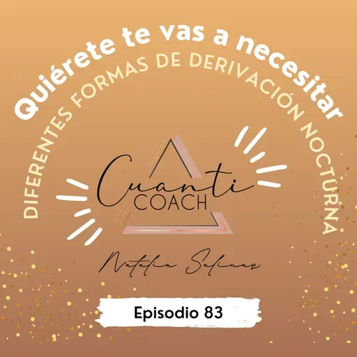 QTVN EP.83 Diferentes formas de Derivación nocturna (Garnier, LGC, kabalah)