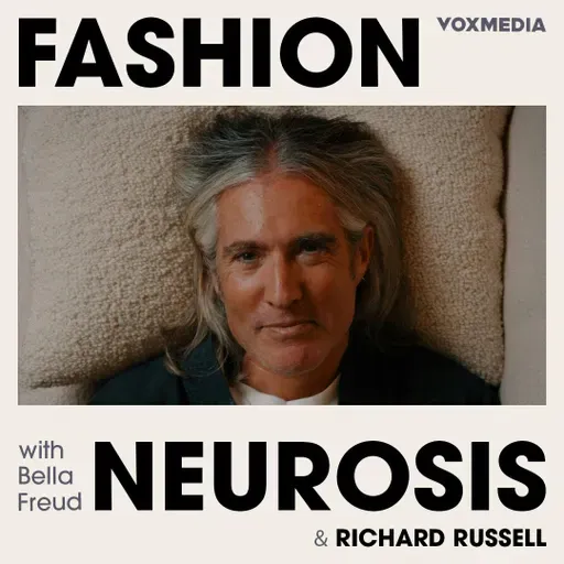 Fashion Neurosis with Richard Russell