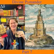 The Divine Pymander - Part 7