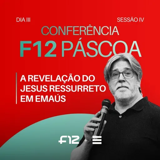 FOUR12: Páscoa - A Revelação do Jesus Ressurreto em Emaús | Dia 3 (Sessão IV) - Mike Davies