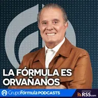 La Fórmula Es... Orvañanos | Viernes 27 de Junio de 2025