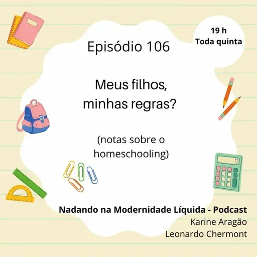 NML 106 - Meus filhos, minhas regras?