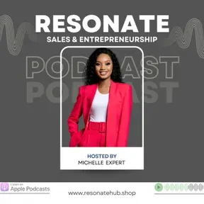 The Resonate Podcast with Michelle Expert