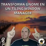 ATA 684 Transforma GNOME en un Tiling Window Manager