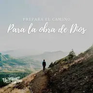 🧽 Prepara el camino a Jesús…