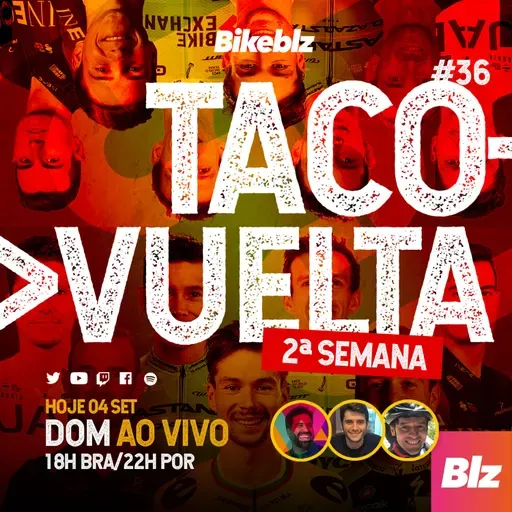 #TACOVUELTA 36 - A 2ª semana da Vuelta #LaVuelta22 #BikeBlznaVuelta