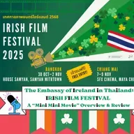 "FLICKS" Ep 97: "Irish Film Festival 2025" (Thailand/Chiang Mai/Bangkok)