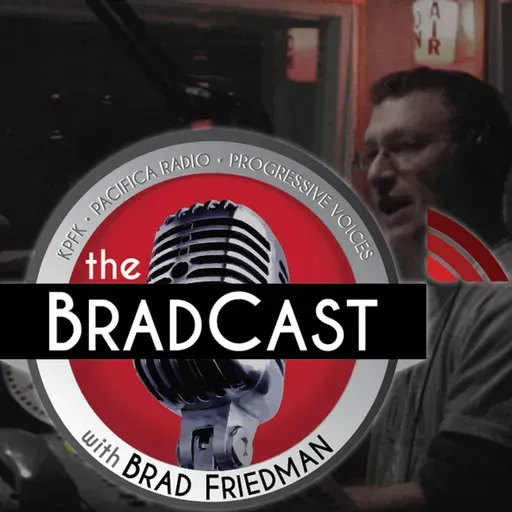 'BradCast' 5/8/2026 (Encore: Corrupt SCOTUS Guts Voting Rights Act, with Dan Vicuña of Common Cause)