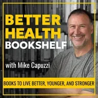 The Final Episode of the Better Health Bookshelf & What's Coming Next