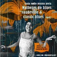 musica preta | as mulheres do blues eps02