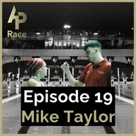 E19 - Mike Taylor. Leading Team Steel and the journey through the sport