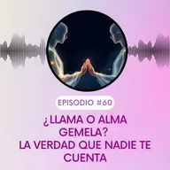 ¿Llama o alma gemela? La verdad que nadie te cuenta