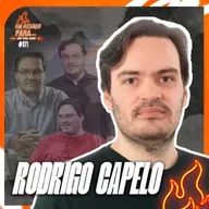 UM ASSADO PARA... RODRIGO CAPELO | #371
