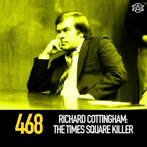 468 - Richard Cottingham: The Times Square Killer