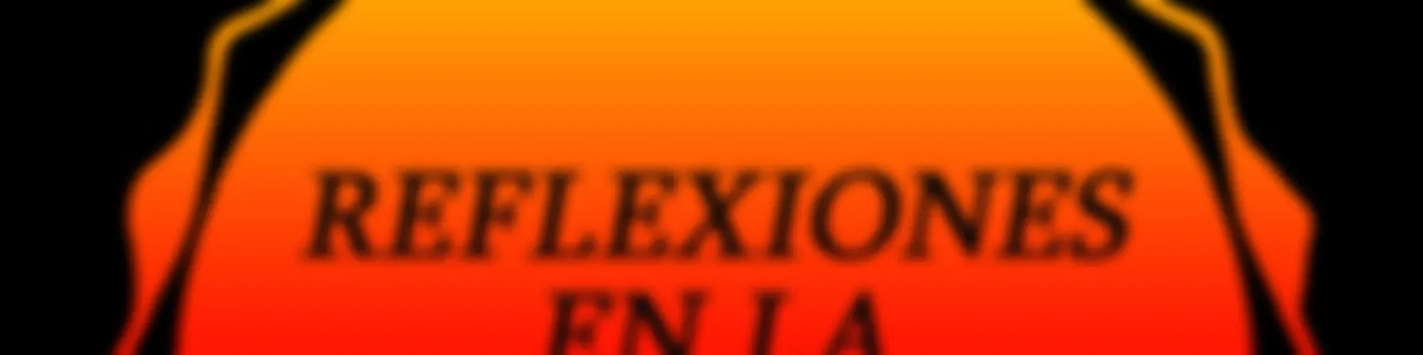 Reflexiones en la Madrugada