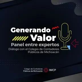 Generando Valor: Diálogo con el Colegio de Contadores Públicos del Estado de Michoacán