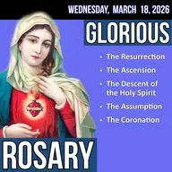 LISTEN - FAST PACE ROSARY - Glorious Mysteries of the Rosary for WEDNESDAY, March 18, 2026
