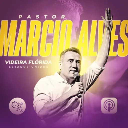 Semana 2 - Honra / Pr Marcio Alves / Videira Flórida