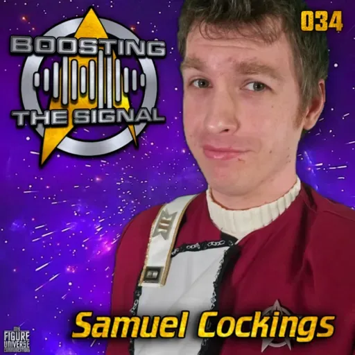 Boosting The Signal 034: Samuel Cockings