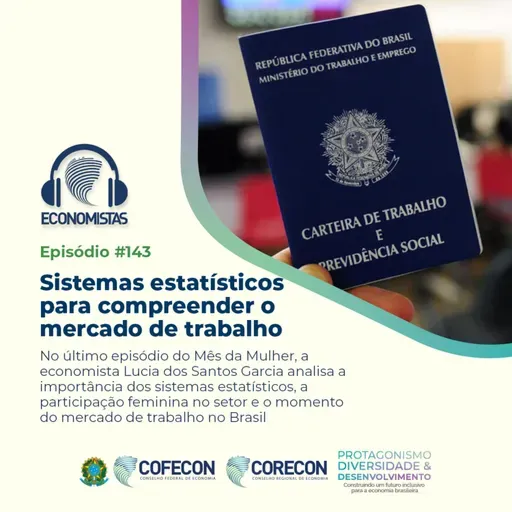 #143 - Sistemas estatísticos para compreender o mercado de trabalho