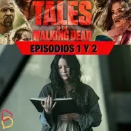 Tales of The Walking Dead - Episodios 1 y 2