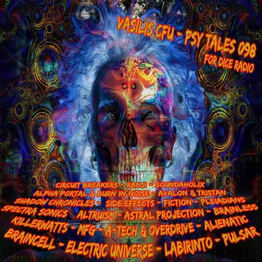 VASILIS CFU - PSY TALES 098 DICE RADIO 15/02/2022