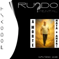 #246 - A Morte Mata o Amor?