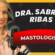 Blabla Talks #59 - DRA. SABRINA RIBAS FREITAS (MASTOLOGISTA)