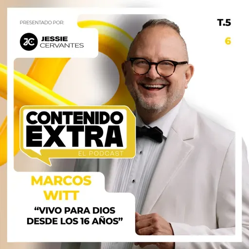 T5 E06 - Marcos Witt | Contenido Extra - ¿Dónde está Dios?