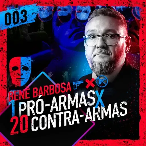 #003 - BENÊ BARBOSA X 20 DESARMAMENTISTAS - TODOS CONTRA 1