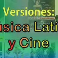 Versiones - La música latina y los clásicos del cine (Vol 1)