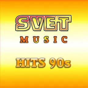 SVET MUSIC - HITS 90s
