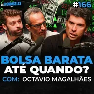 MERCADO EM CRISE: ONDE ESTÃO AS OPORTUNIDADES DA BOLSA? (Octavio Magalhães)| | Os Economistas 166