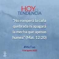 #MeToo ~ Devocional de Jóvenes ~ 8 de agosto 2025