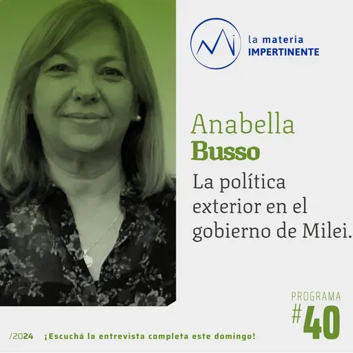  ⁠#Política⁠Exterior | Entrevista a Anabela Busso