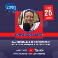 CAFÉ COM MTZ - EPISÓDIO #089