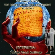 Episode 1495: PROPHECY HOUR: THE GREAT RESET...THE ANTI-CHRIST AGENDA?