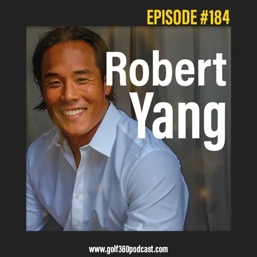 Episode 184 Robert Yang – Fueling better golf: The role of nutrition and A golfers guide to hydration and performance.