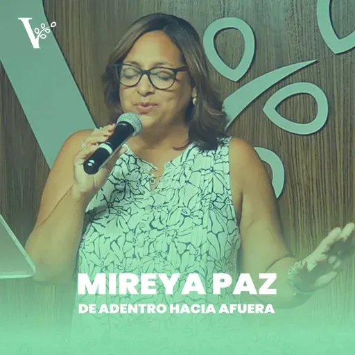 Mireya Paz - De adentro hacia afuera