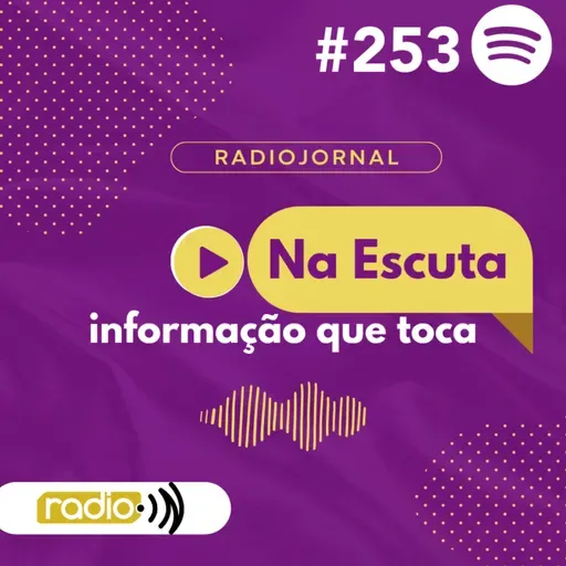 Radiojornal "Na Escuta" - Episódio 86