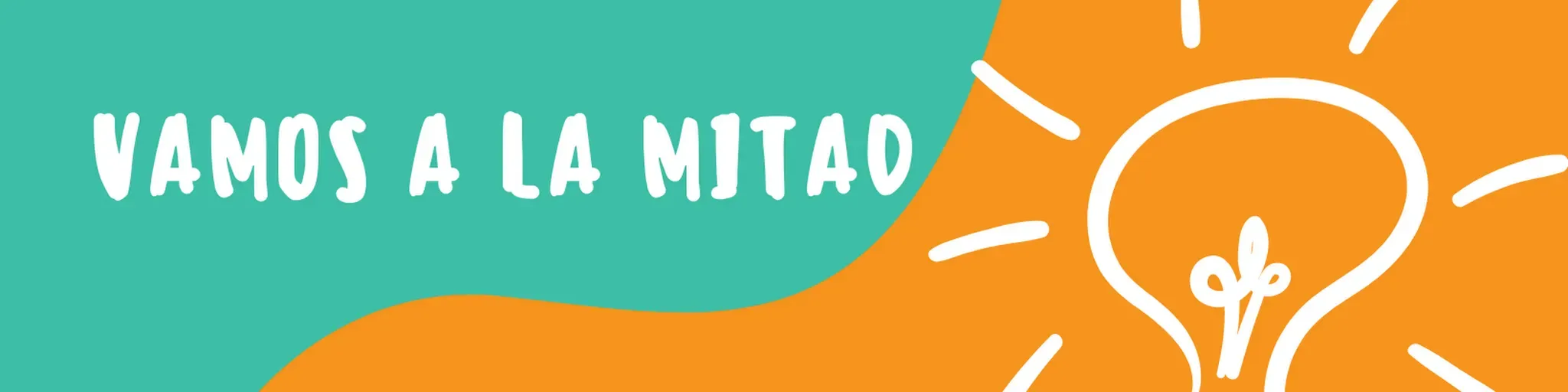 Vamos a la mitad