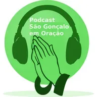 Ep.136- Podcast São Gonçalo em Oração