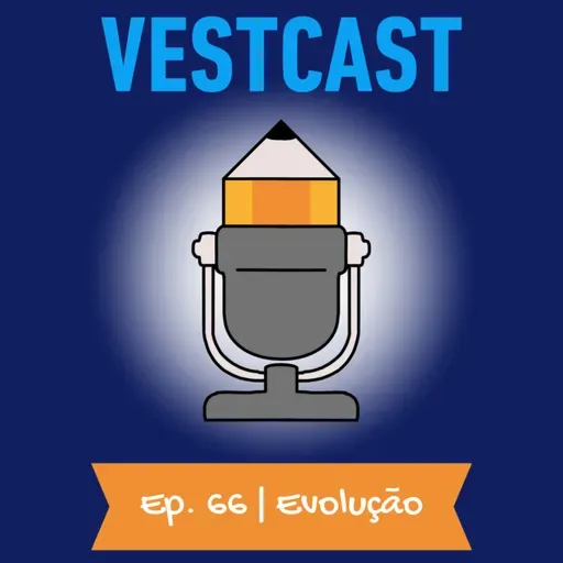 Ep. 66 | Evolução