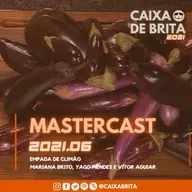 Mastercast 2021.6 - Empada de climão