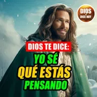 Dios te Dice Hoy: Yo sé lo que estás pensando #723