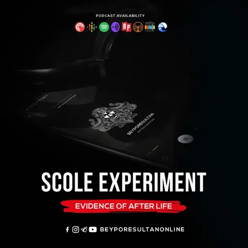 EPISODE 33 - SCOLE EXPERIMENT | EVIDENCE OF AFTER LIFE | MALAYALAM PODCAST BEYPORESULTAN